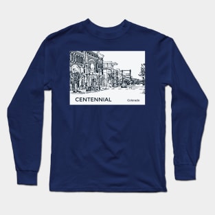 Centennial Colorado Long Sleeve T-Shirt